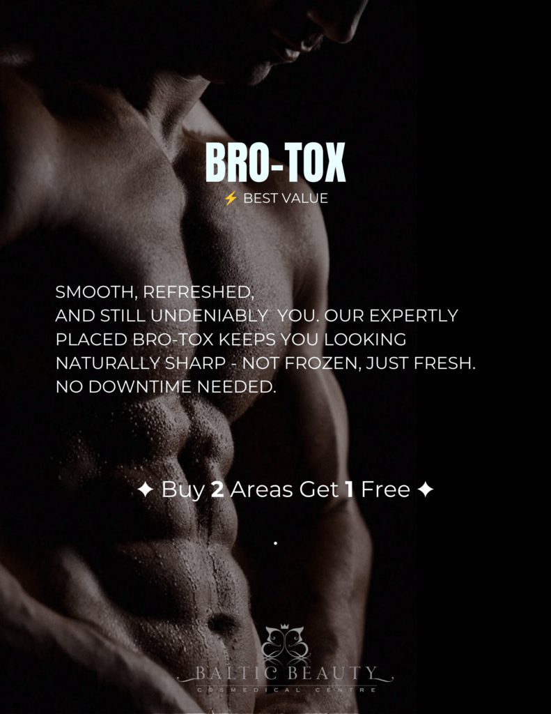 Bro-Tox Best Value: Smooth, refreshed, and still undeniably you. Our expertly placed Bro-Tox keeps you looking naturally sharp - not frozen, just fresh. No downtime needed. Buy 2 Areas Get 1 Free.