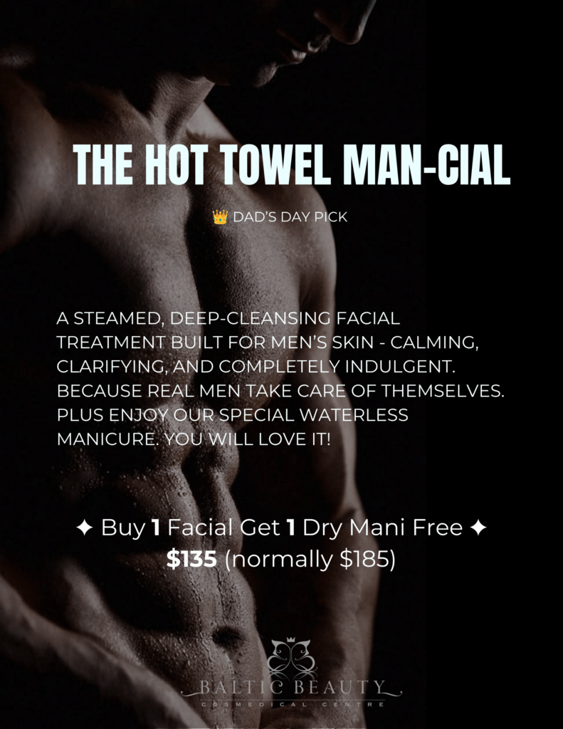 The Hot Towel Man-Cial - Dad's Day Pick. A steamed, deep-cleansing facial treatment built for men's skin - calming, clarifying, and completely indulgent. Because real men take care of themselves. Plus enjoy our special waterless manicure. You will love it! Buy 1 Facial Get 1 Dry Mani Free - $135 (normally $185).