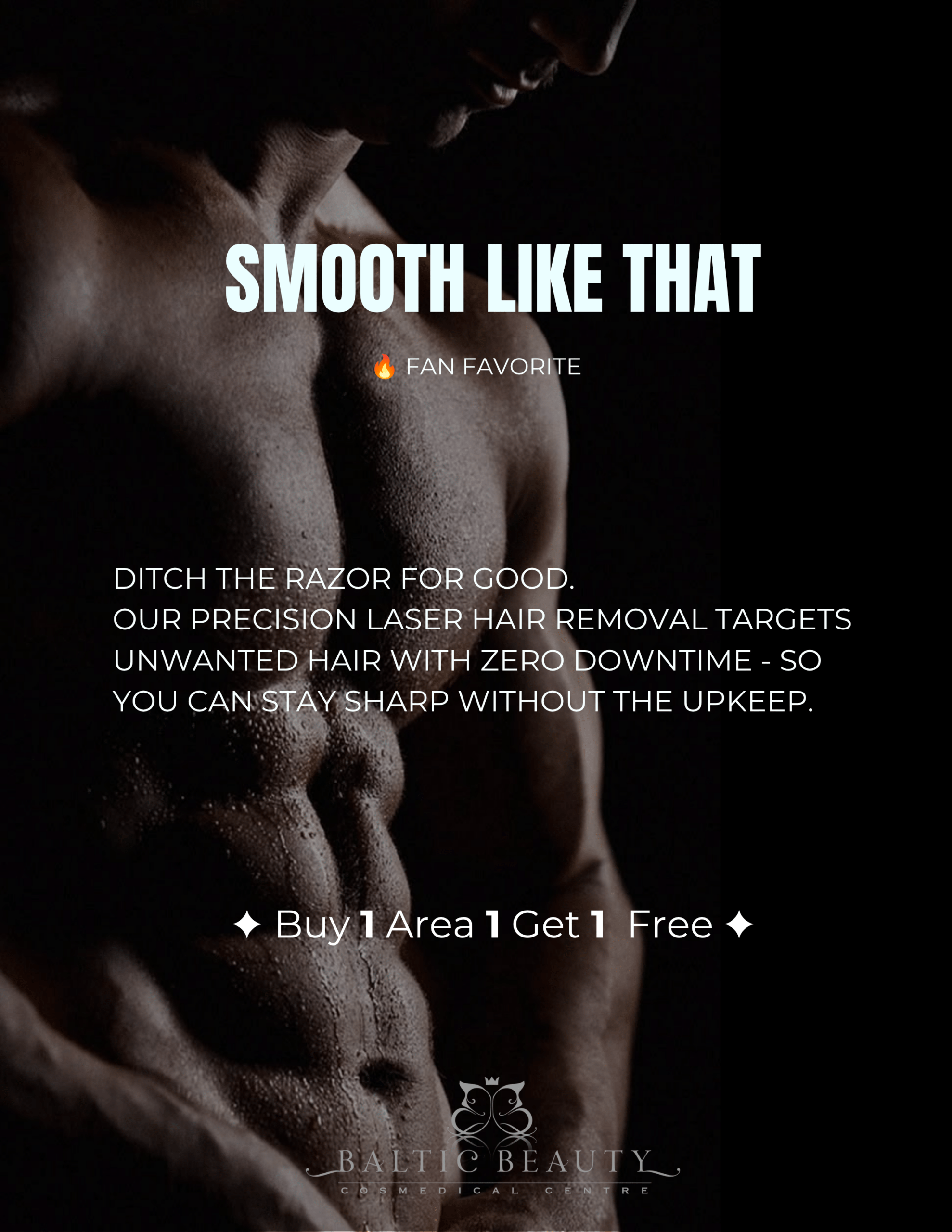 Smooth like that - Fan Favorite. Ditch the razor for good. Our precision laser hair removal targets unwanted hair with zero downtime - so you can stay sharp without the upkeep. Buy 1 Area Get 1 Free.